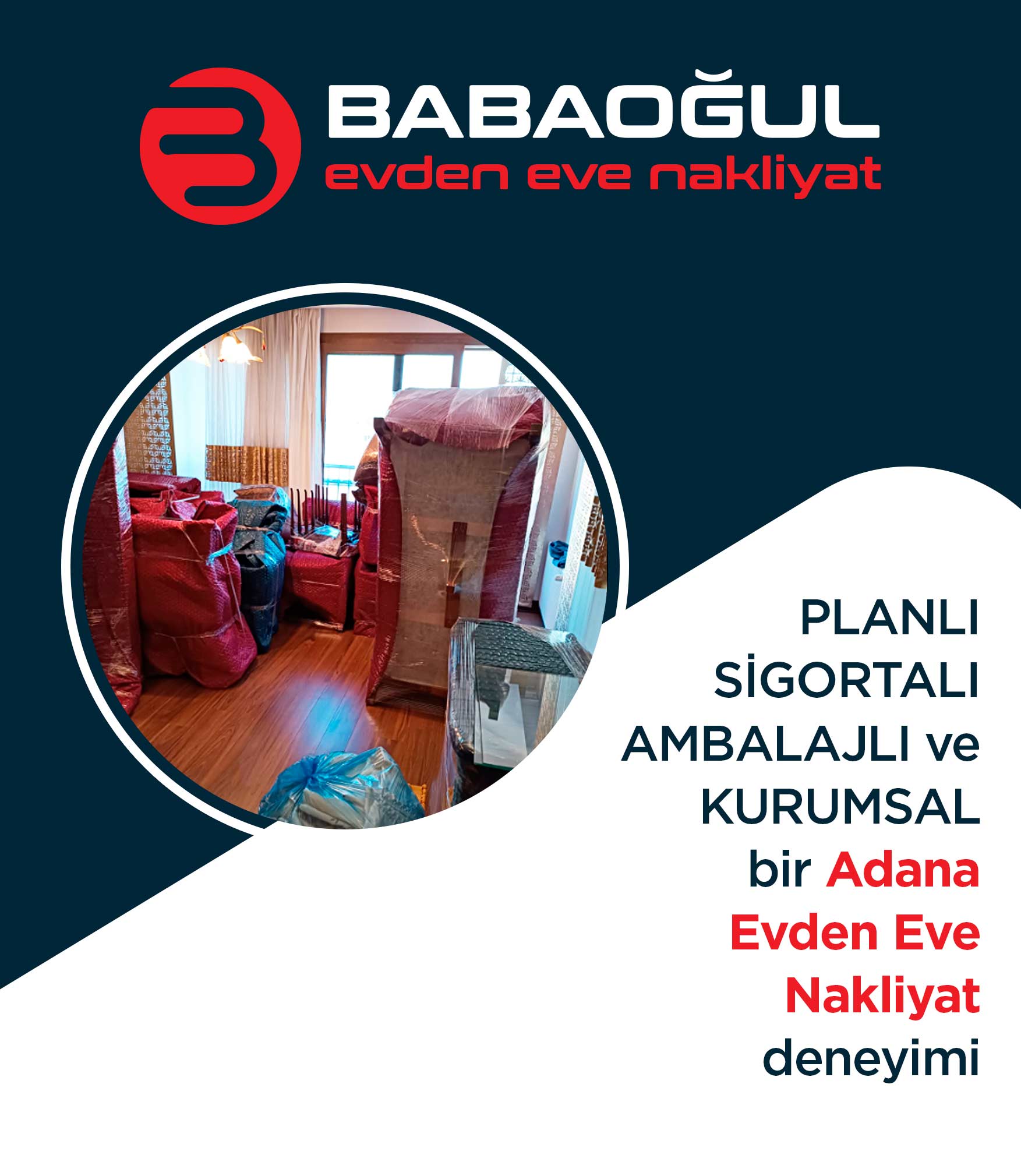Adana Evden Eve Nakliyat - Babaoğul Nakliyat