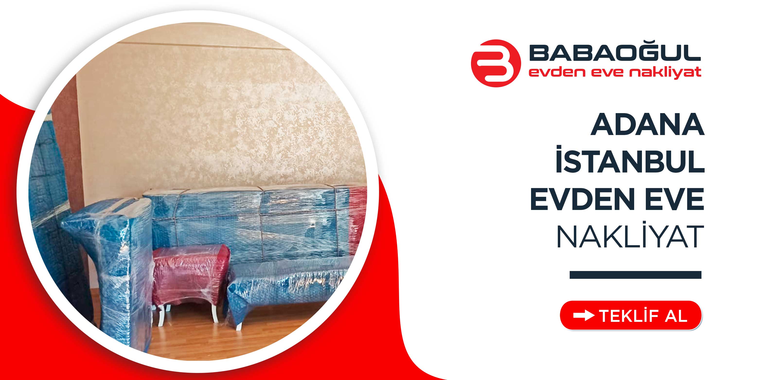 Adana İstanbul Evden Eve Nakliyat
